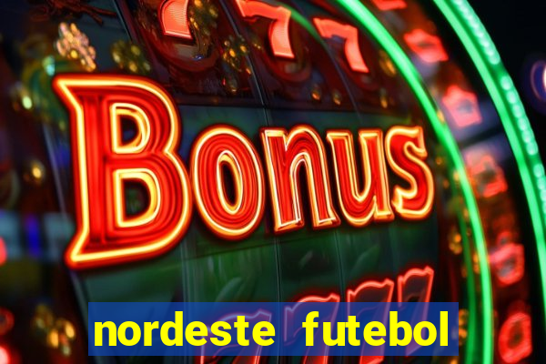 nordeste futebol vip net